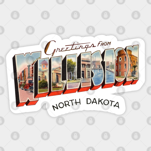 Greetings from Williston North Dakota Sticker by reapolo